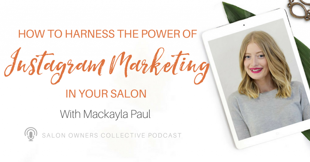 how to harn!   ess the power of instagram marketing in your salon - how to get a follo!   wing on instagram podcast