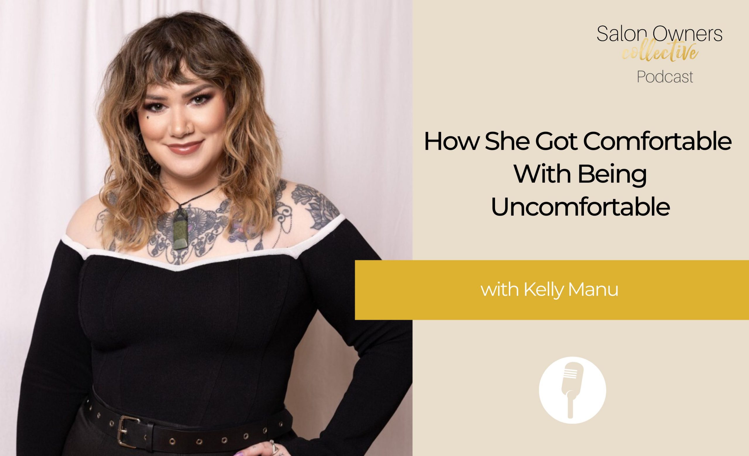 How She Got Comfortable With Being Uncomfortable - Salon Owners Collective